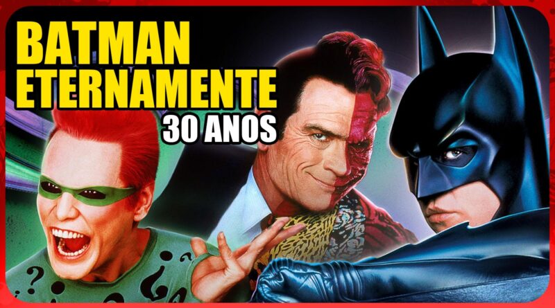 Batman Eternamente – 30 anos de mamilos polêmicos