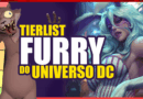 Melhores personagens Furry do Universo DC