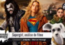 Supergirl, análise do filme • MW # 246 • c/ Juhjuba e Marcel Kosugi