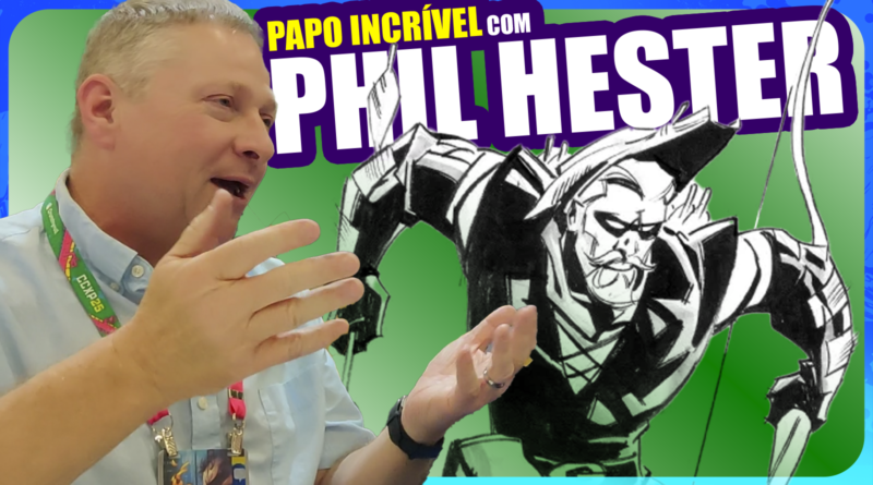 Desenhista Phil Hester conta tudo! • Arqueiro Verde, Kevin Smith, Jack Kirby, Asa Noturna e mais!
