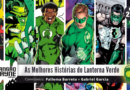 As Melhores Histórias do Lanterna Verde • MW #249 • c/ Palloma Barreto e Gabriel Garcia