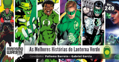 As Melhores Histórias do Lanterna Verde • MW #249 • c/ Palloma Barreto e Gabriel Garcia