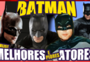 Quem é o melhor Batman live action? E O PIOR?